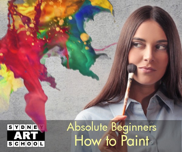 Absolute Beginners - How to Paint - Art Class - Sydney Art School